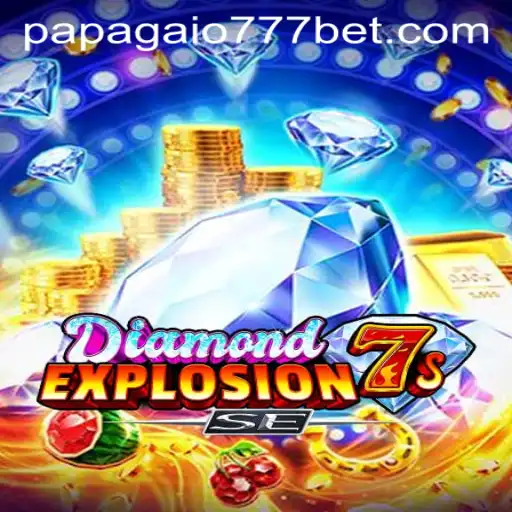 Descubra o Fantástico Mundo de DiamondExplosion7sSE e Papagiao777